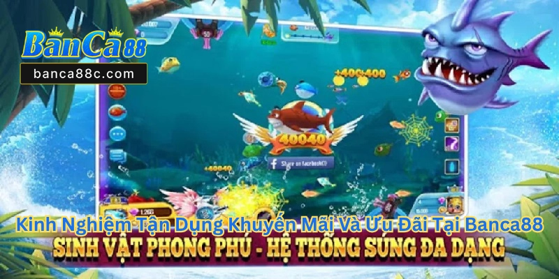 Kinh Nghiệm Chơi Game Tại Banca88