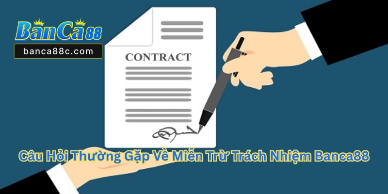 Miễn Trừ Trách Nhiệm