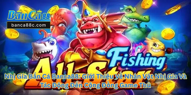 Nhị Gia Bắn Cá
