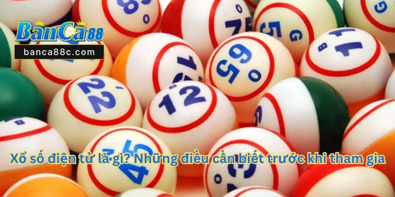 Xổ Số Điện Tử