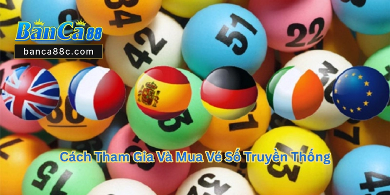 Xổ Số Truyền Thống
